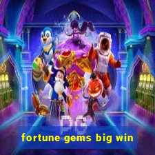 fortune gems big win